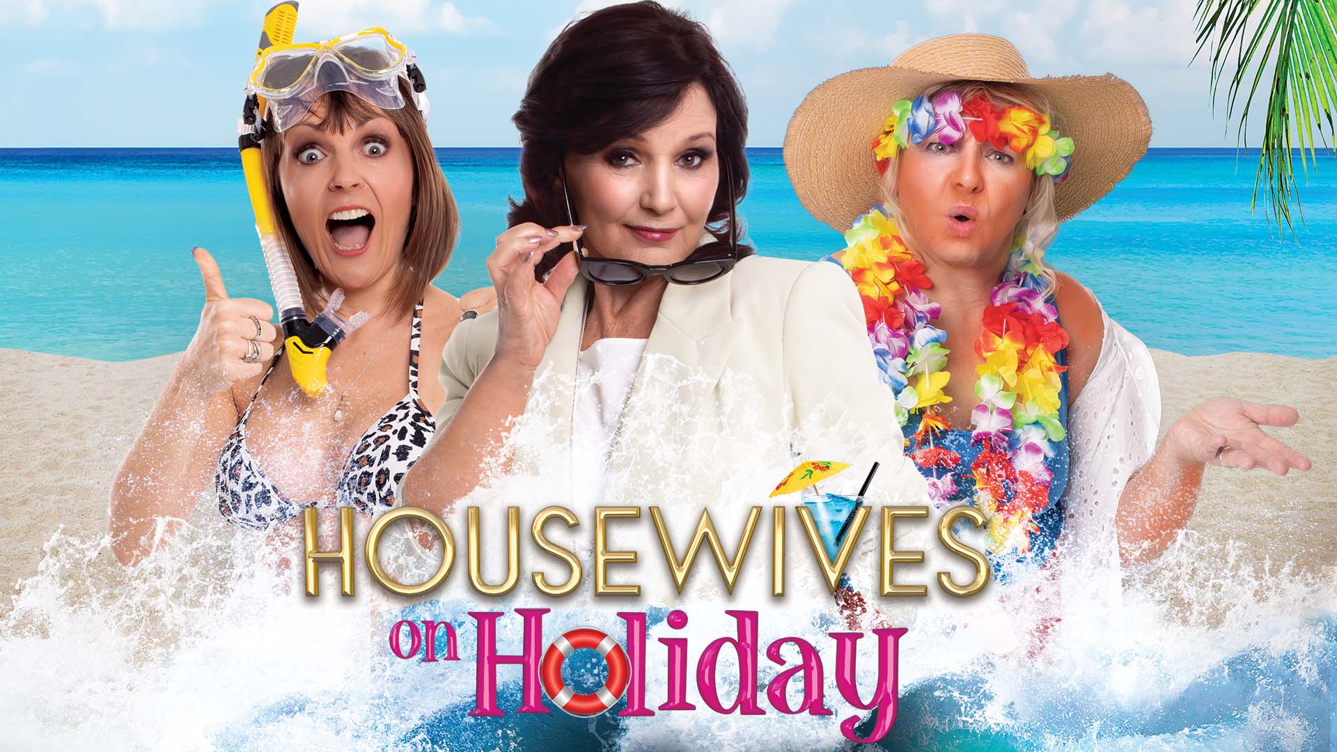 Housewives on Holiday Housewives on Holiday poster, Julie Coombe, Maureen Nolan and Josephine Partridge are posing in front of a beach backdrop.